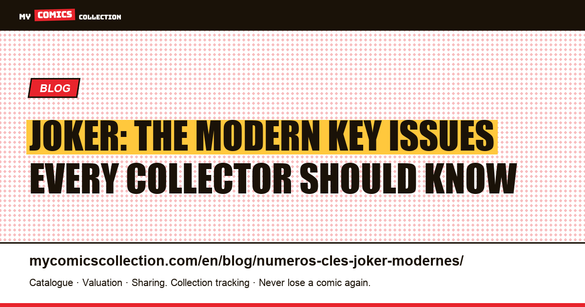 Modern Joker Key Issues: Collector's Guide, article illustration