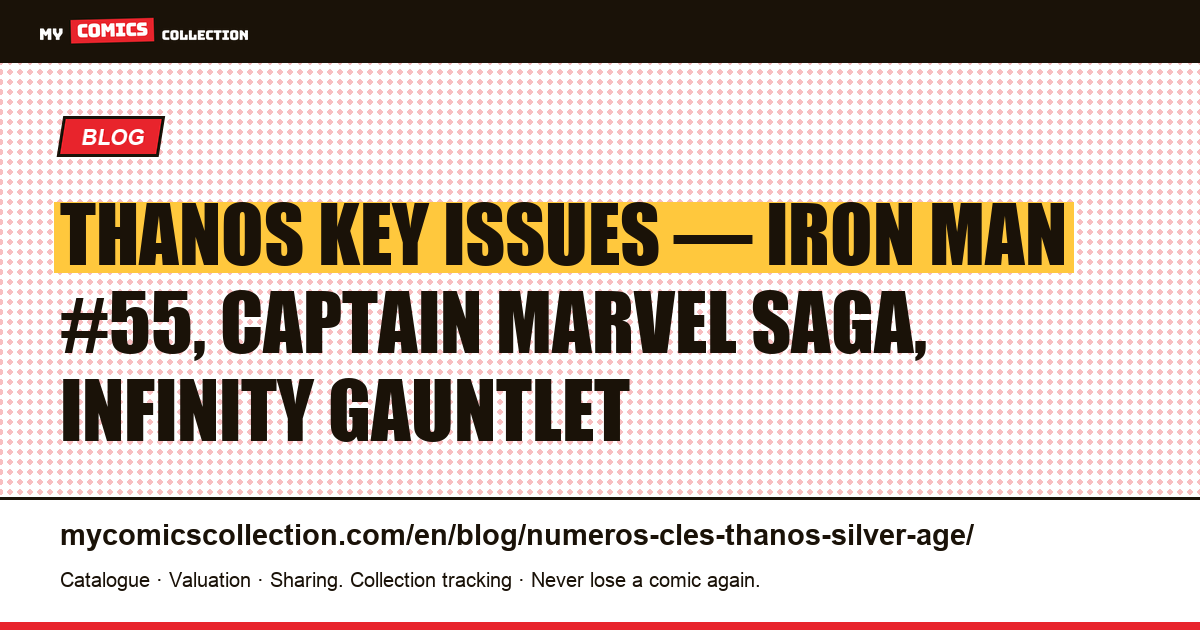 Thanos key issues: the truth about the Silver Age and the real keys to collect, article illustration