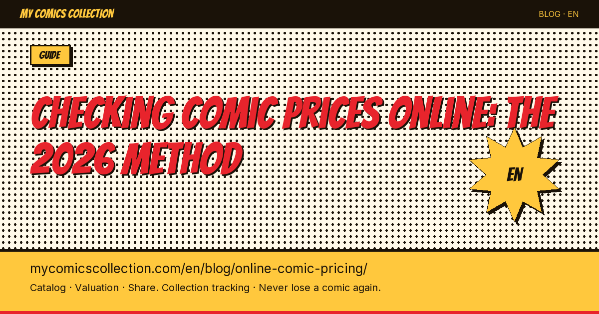 Checking comic prices online: the 2026 method — article illustration
