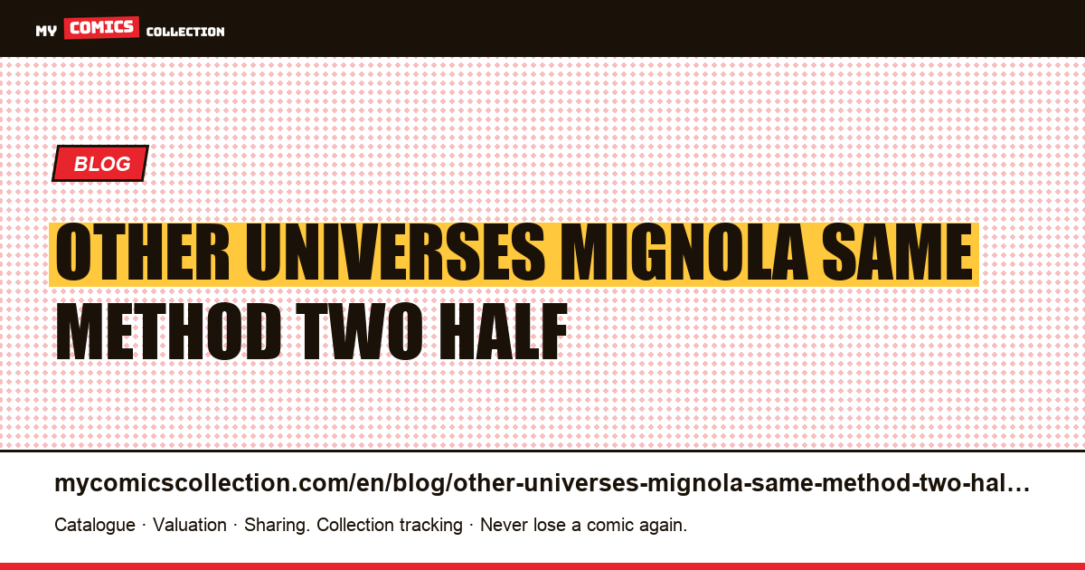 The other universes of Mignola: same method, two and a half times cheaper — article illustration