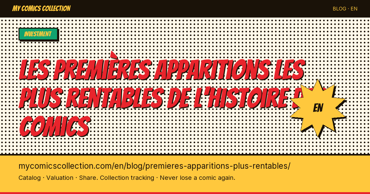 The Most Profitable First Appearances in Comics History — article illustration