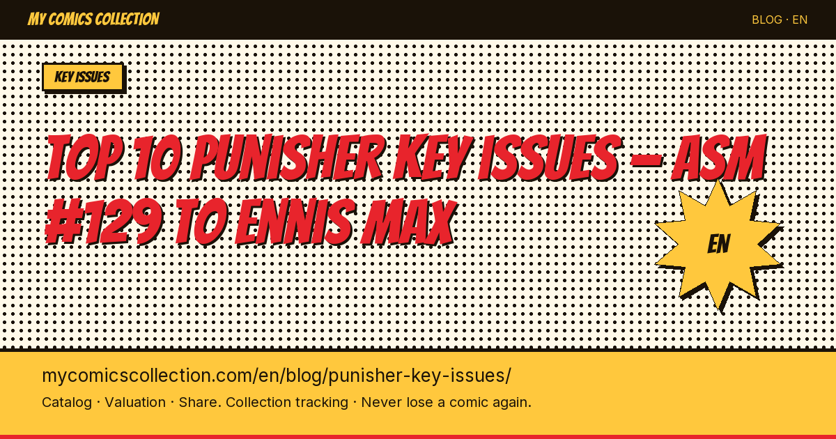 Top 10 essential Punisher key issues — article illustration