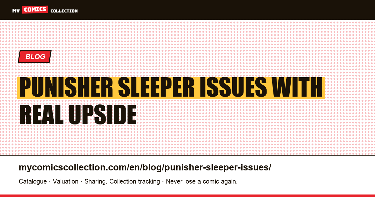 Punisher Sleeper Issues With Real Upside, article illustration