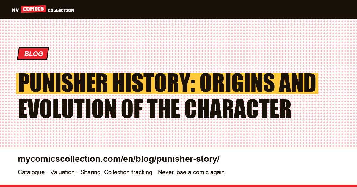 Punisher History: Origins and Evolution of the Character — article illustration