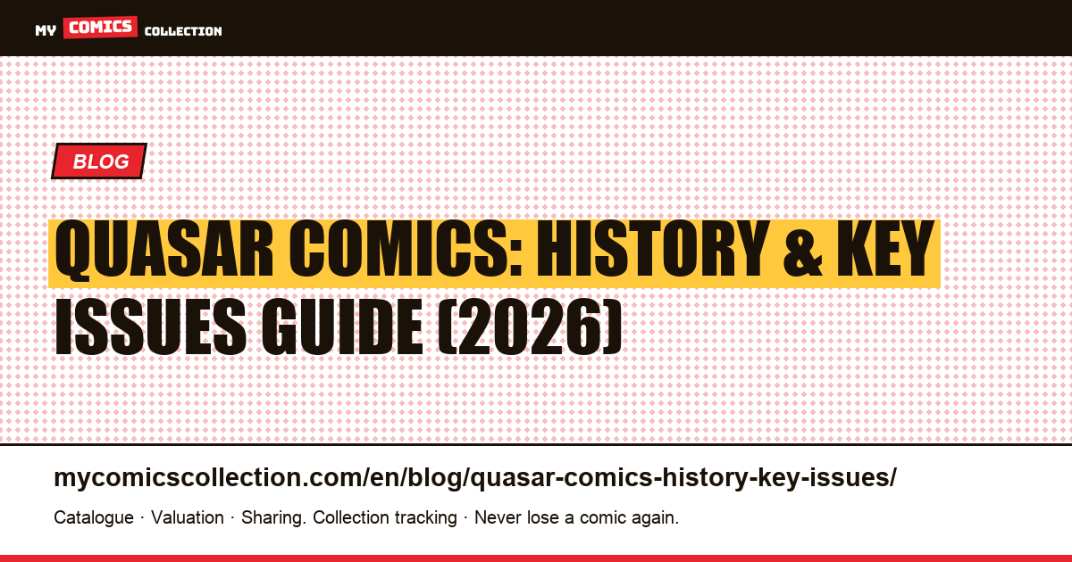 Quasar Comics: History and Key Issues — article illustration