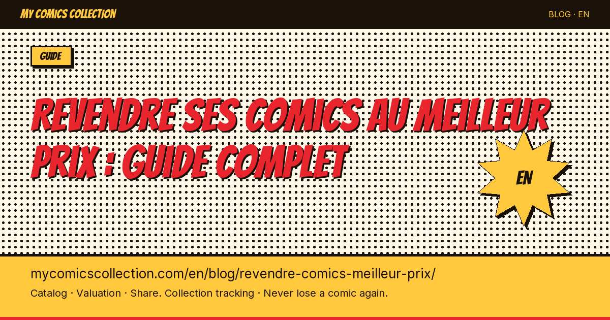 How to Sell Your Comics for the Best Price: Platform Guide, Timing & Fees — article illustration