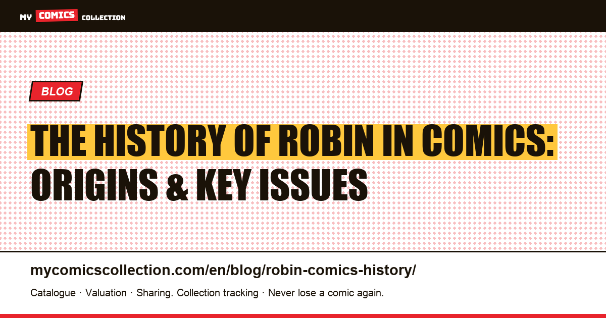 The History of Robin in Comics — article illustration