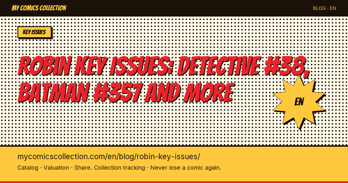 Robin Key Issues: The Complete Collector's Guide to Every Robin — article illustration