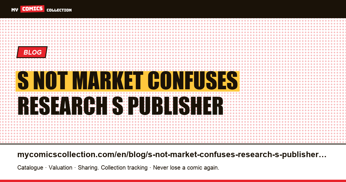 It's not the market that confuses research, it's the publisher — article illustration
