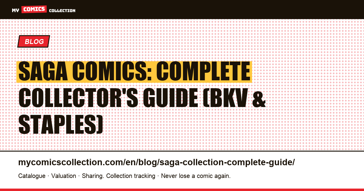 Saga (Image Comics): the complete collector's guide, article illustration