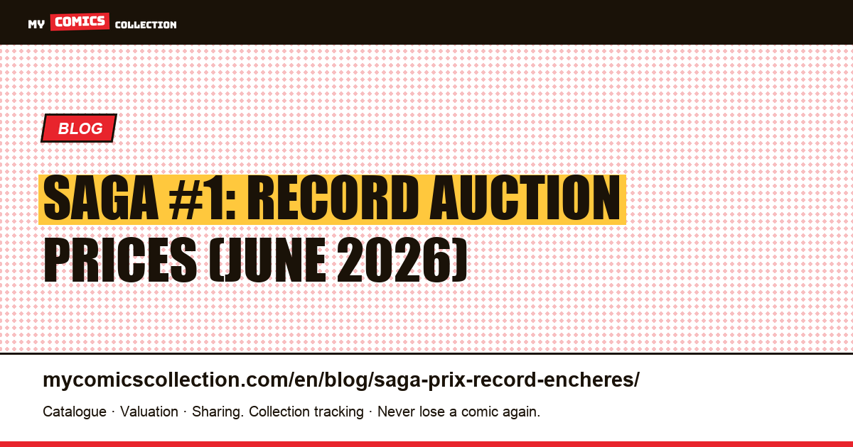 Saga: record auction prices and real values (June 2026), article illustration