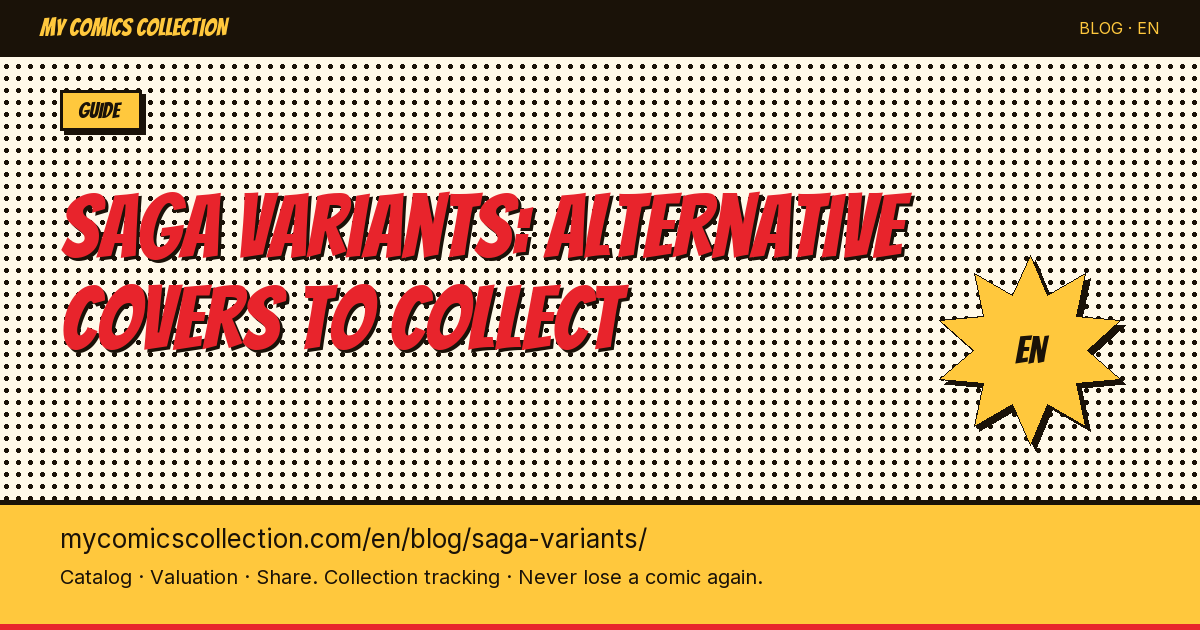 Saga Variants: The Complete Collector's Guide to Rare Image Comics Editions — article illustration