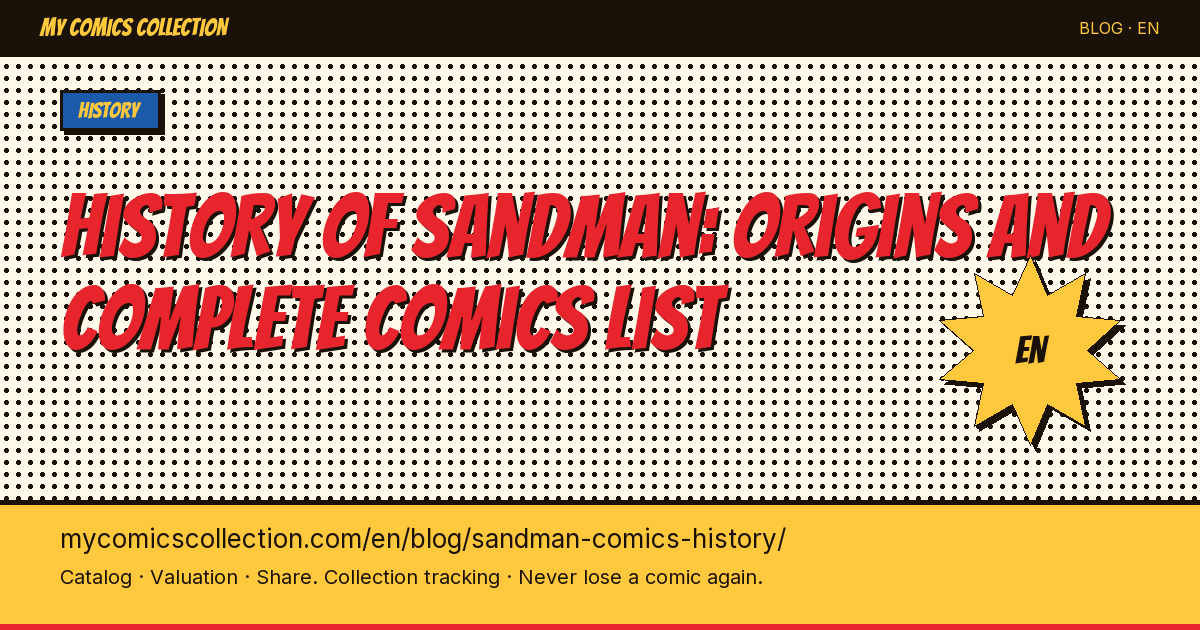 History of Sandman: birth and complete list of comics — article illustration