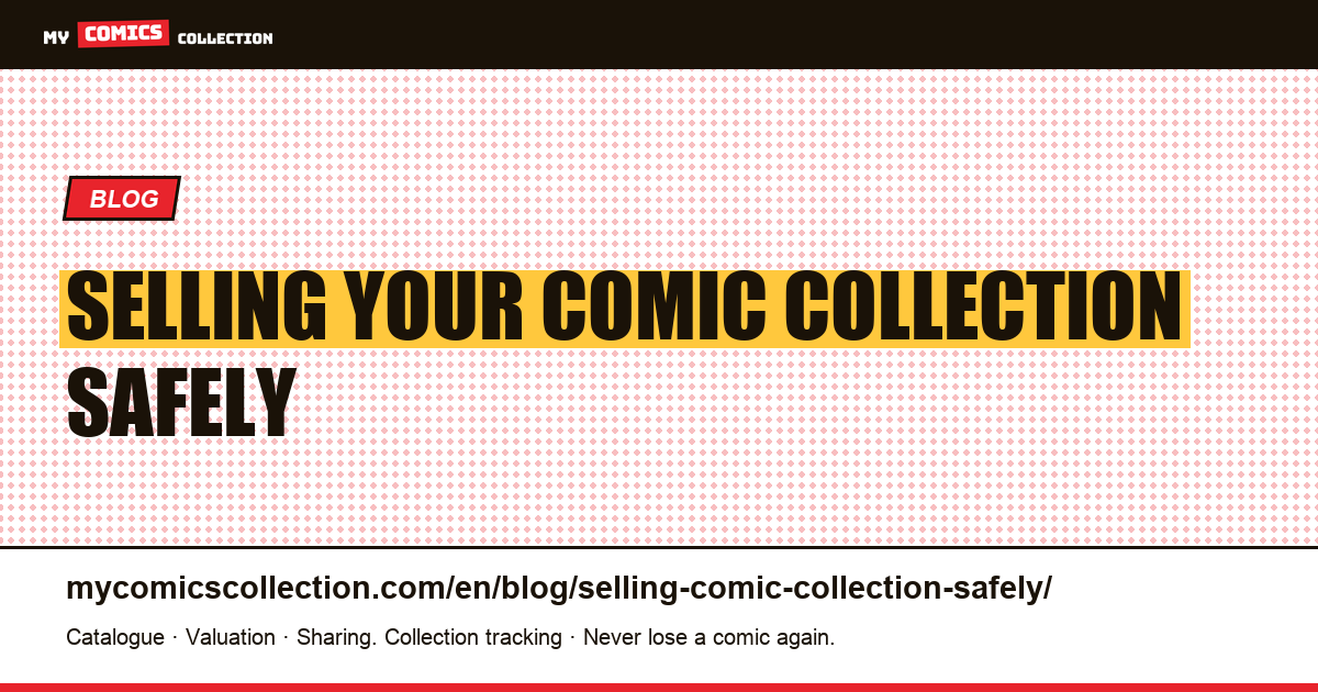Selling Your Comic Collection Safely, article illustration