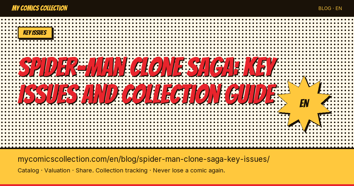 Spider-Man Clone Saga Key Issues: Complete Collector's Guide (1994–1996) — article illustration