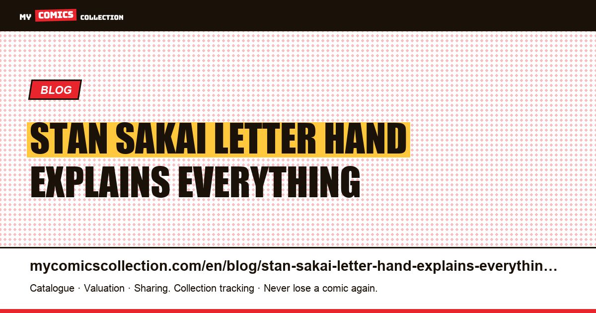 Stan Sakai letter in hand, and that explains everything else — article illustration
