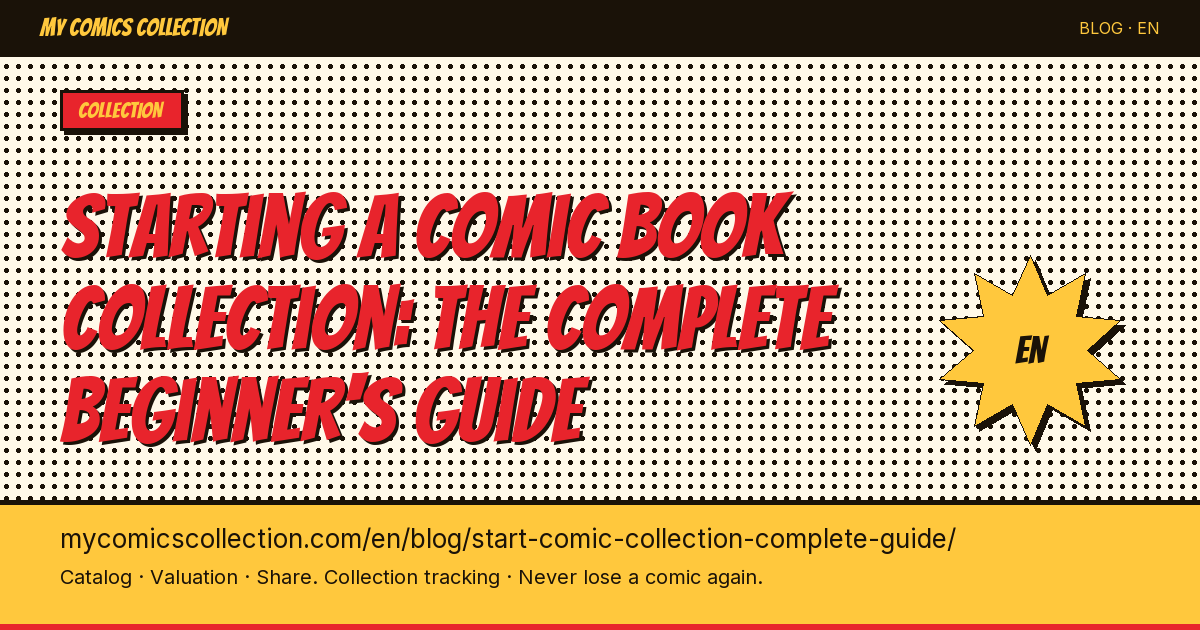 Starting a comic book collection: the complete guide to getting started — article illustration