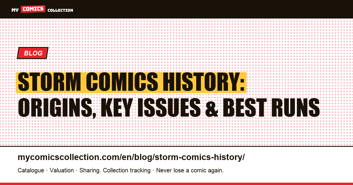 Storm (Ororo Munroe): Complete Comics History, Key Issues & Collector Guide — article illustration