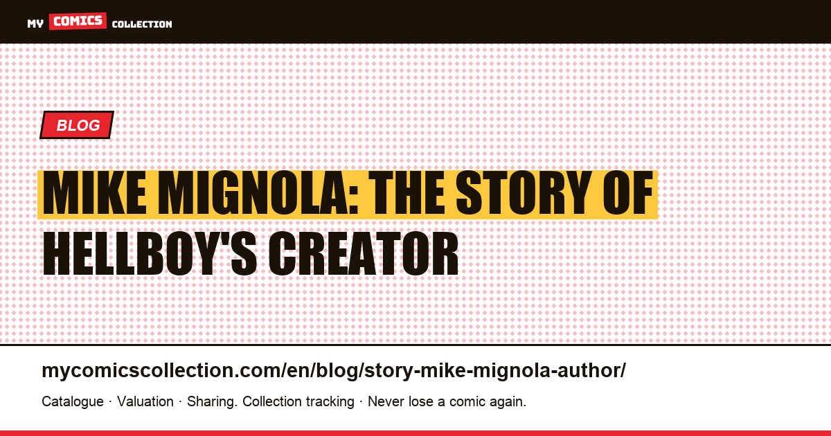 Mike Mignola: The Story of Hellboy's Creator — article illustration