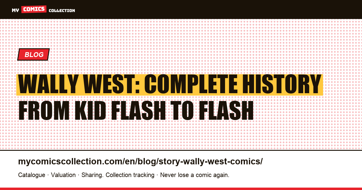 Wally West: Complete History from Kid Flash to Flash — article illustration