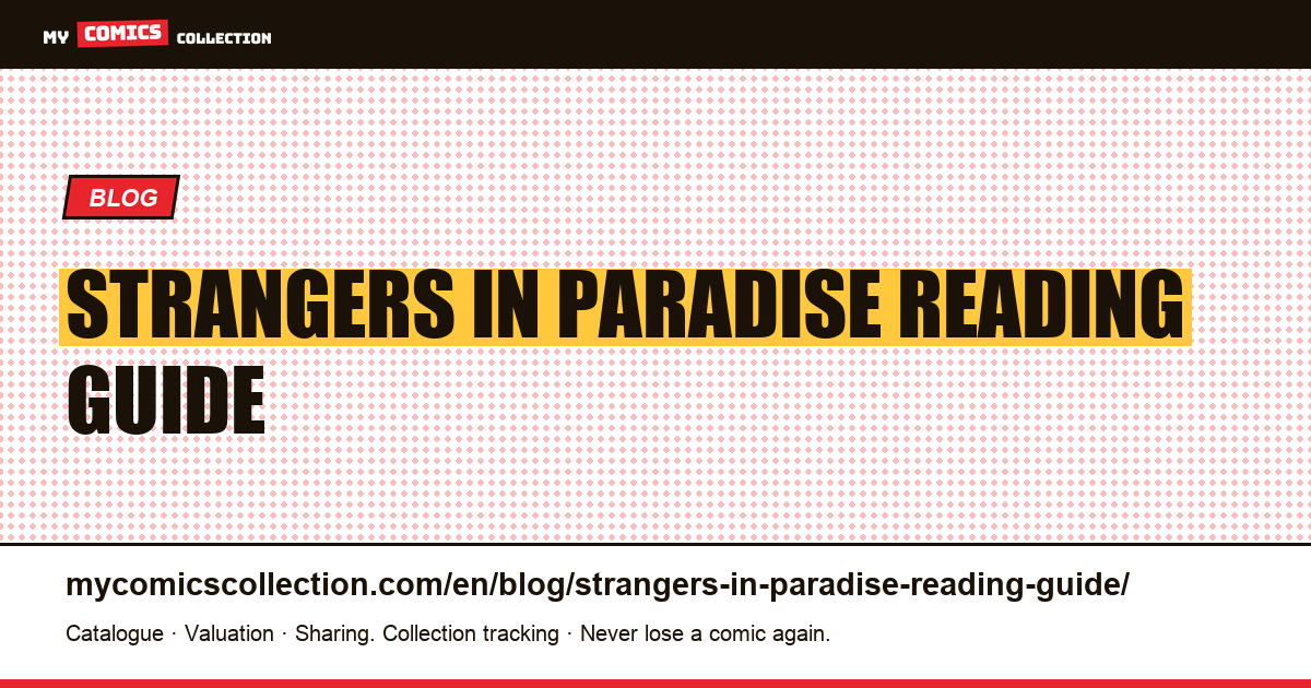 Strangers in Paradise: reading guide — article illustration