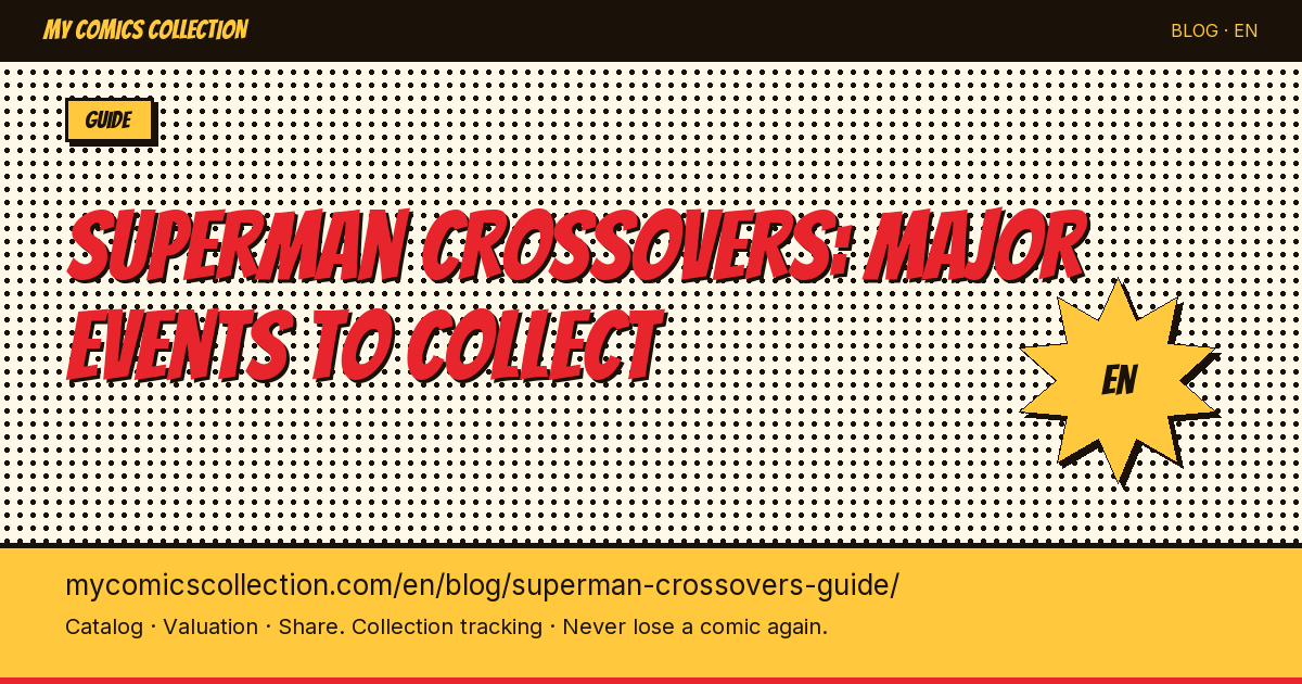 Superman Crossovers in DC Comics: Collector's Guide to Key Issues — article illustration