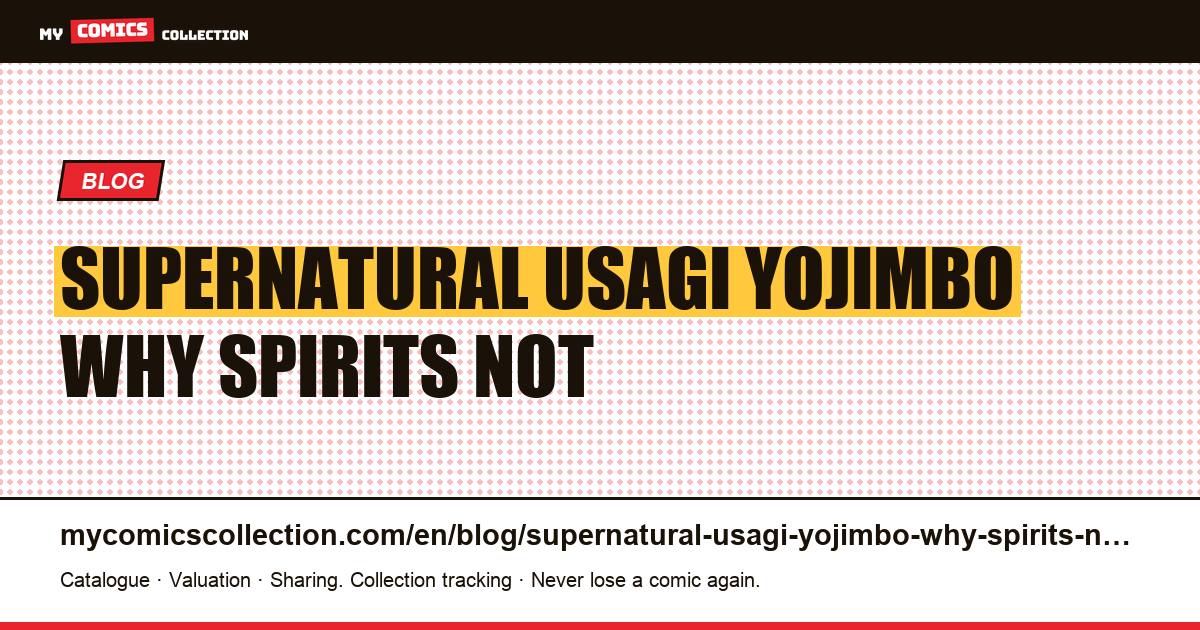 The supernatural in Usagi Yojimbo: why the spirits are not a departure — article illustration