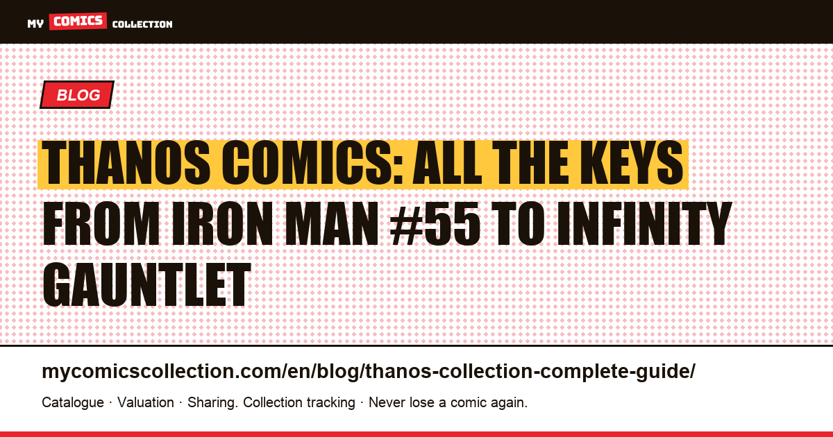 Thanos: a complete collector's guide to his key comics, article illustration