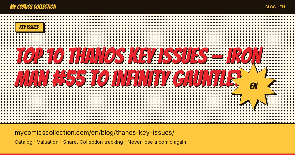 Top 10 essential Thanos key issues — article illustration