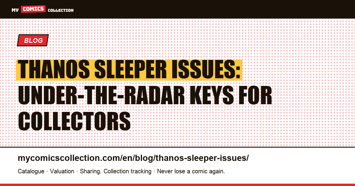 Thanos sleeper issues: the overlooked Bronze Age keys, article illustration