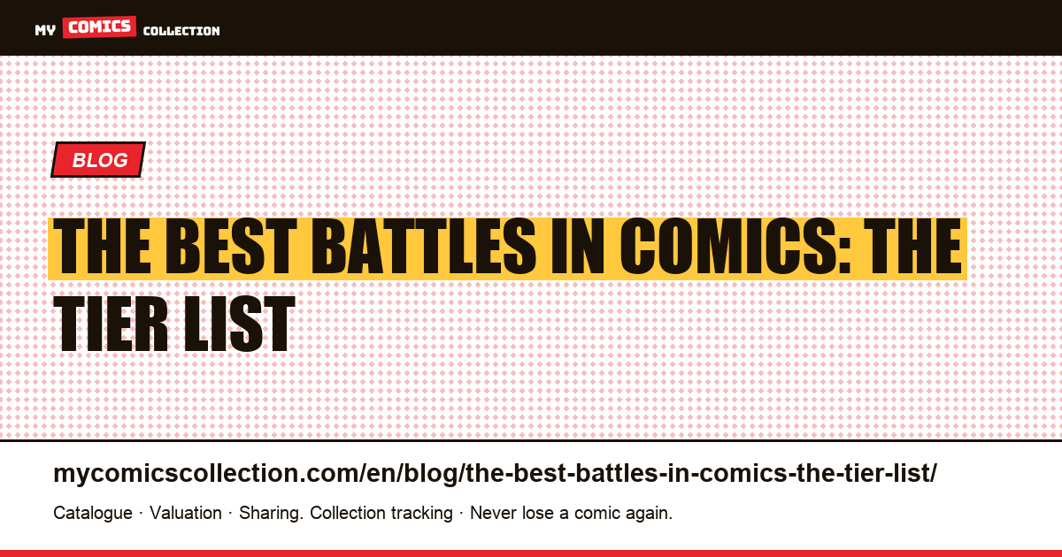 The best battles in comics: the tier list — article illustration
