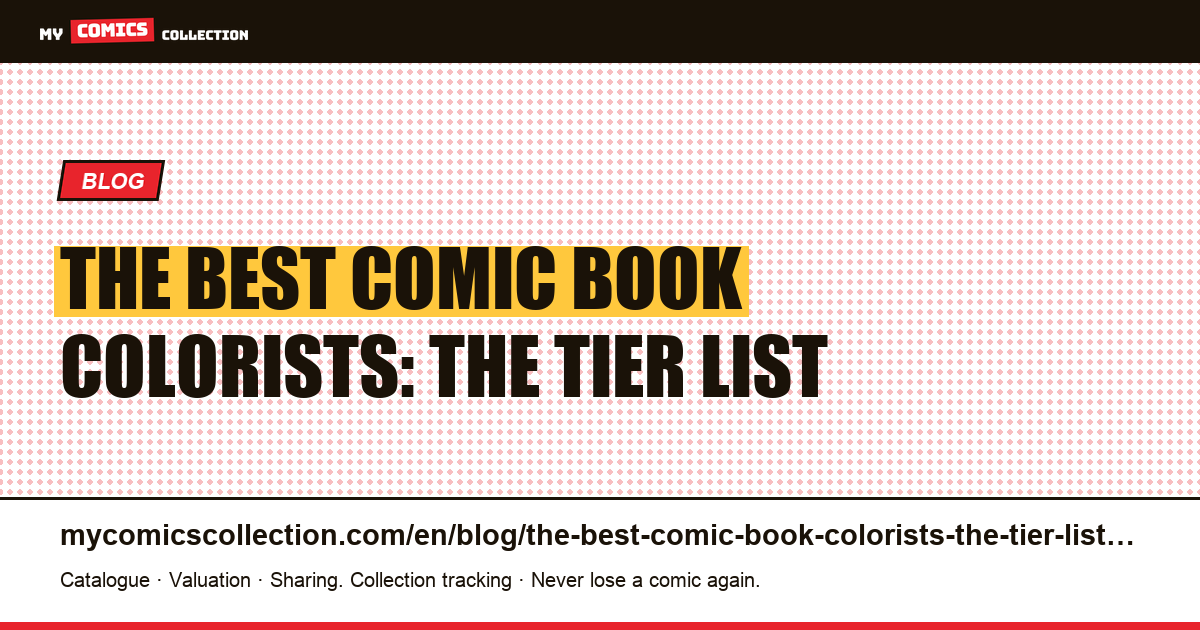 The best comic book colorists: the tier list — article illustration