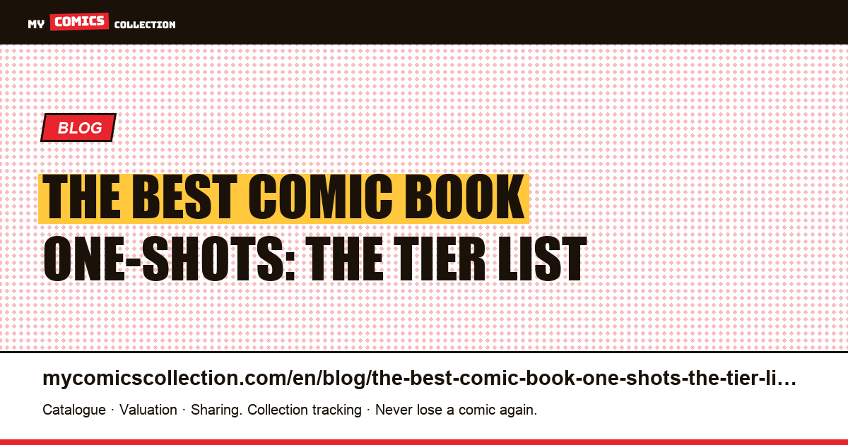 The best comic book one-shots: the tier list — article illustration