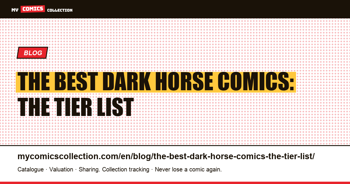 The best Dark Horse comics: the tier list — article illustration