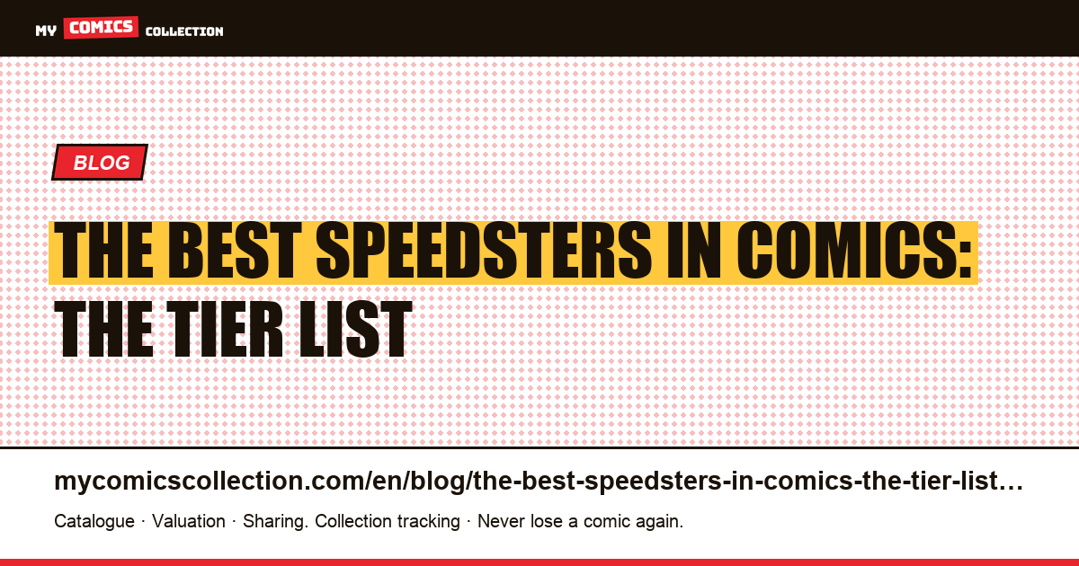 The best speedsters in comics: the tier list — article illustration