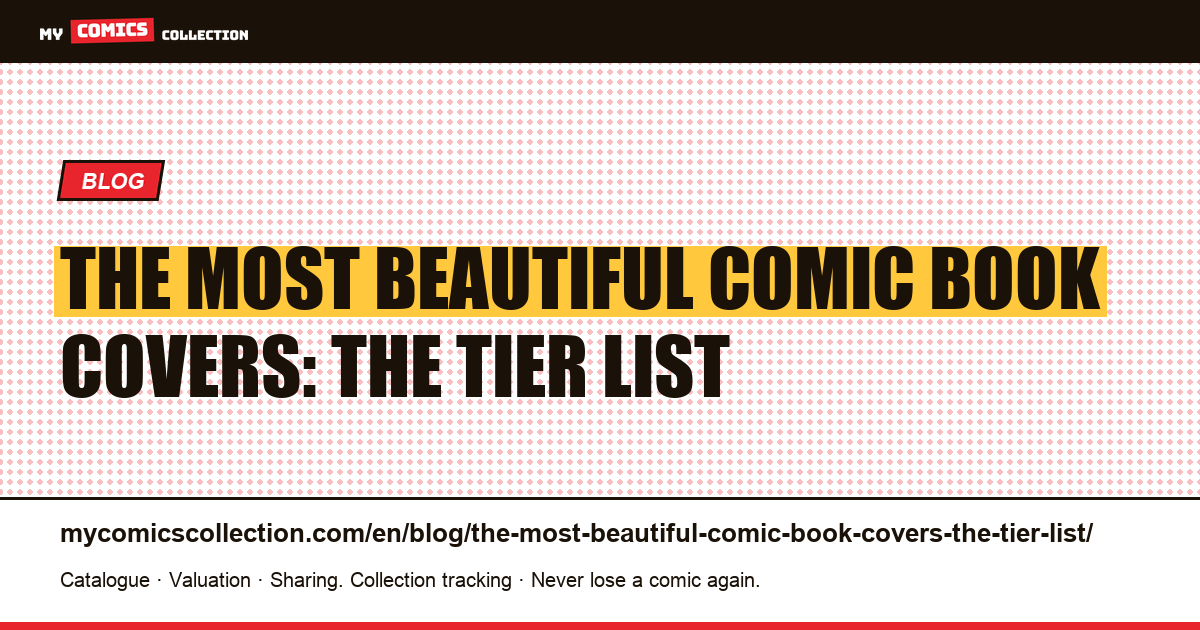 The most beautiful comic book covers: the tier list — article illustration