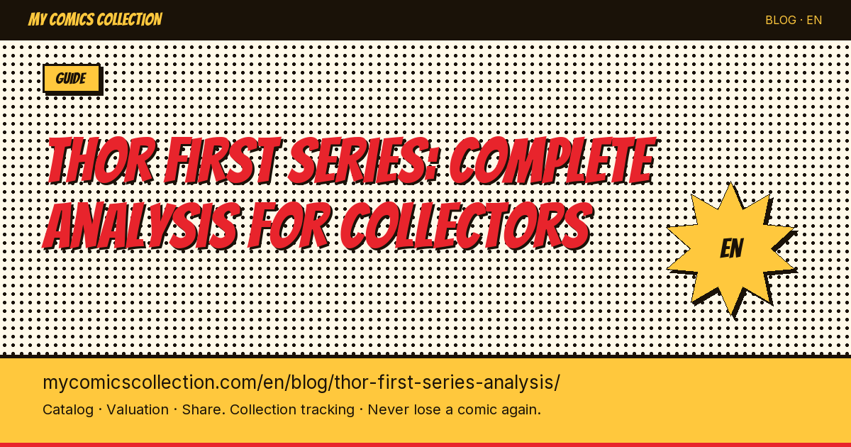 Thor's First Series (1962–1996): Exhaustive Analysis of All 420 Issues — article illustration