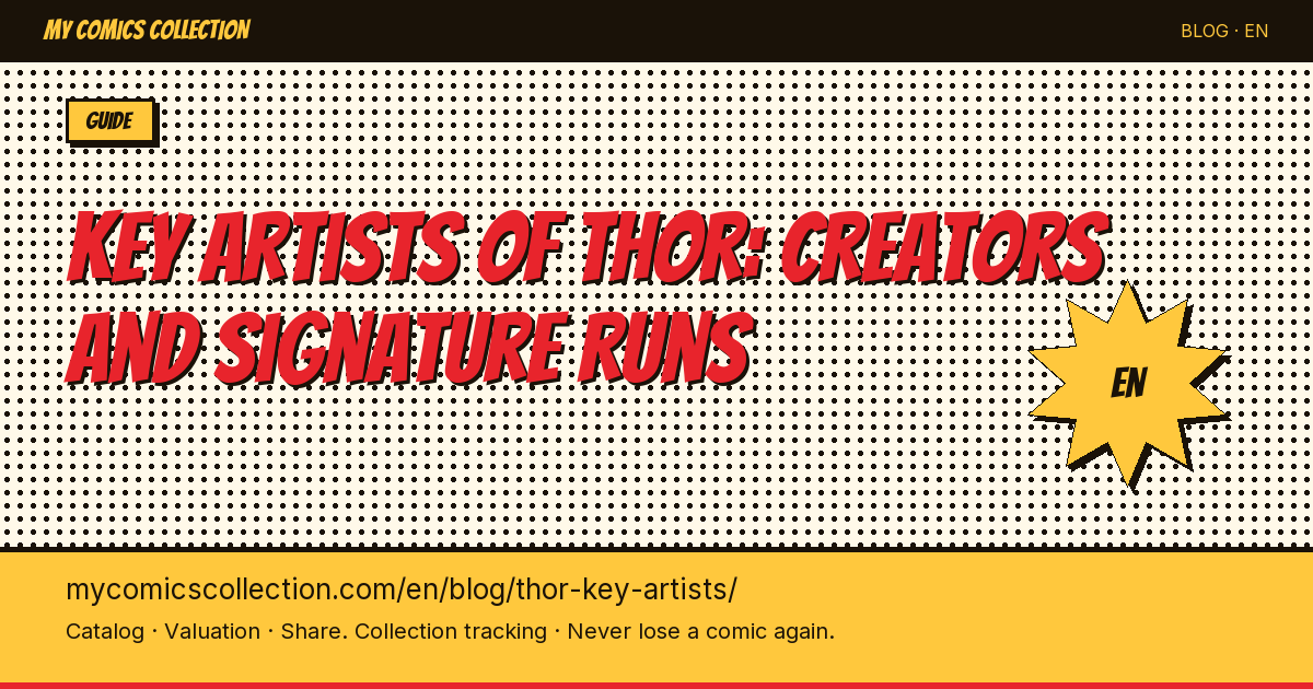 The 5 Major Thor Artists Who Defined the Character (CGC Collector Guide) — article illustration
