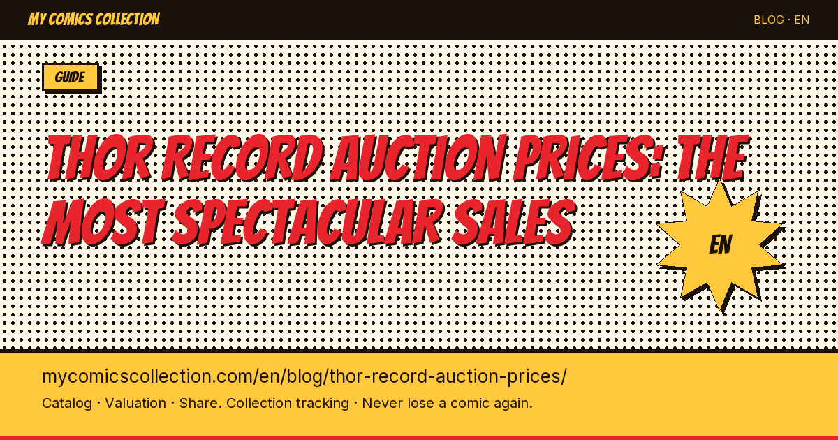 Thor Comics Auction Records: The Complete Guide to Historic Sales — article illustration