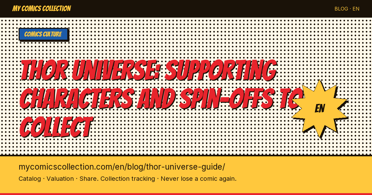 The Thor Universe: Asgardian Characters, Key Issues & Collector's Guide — article illustration