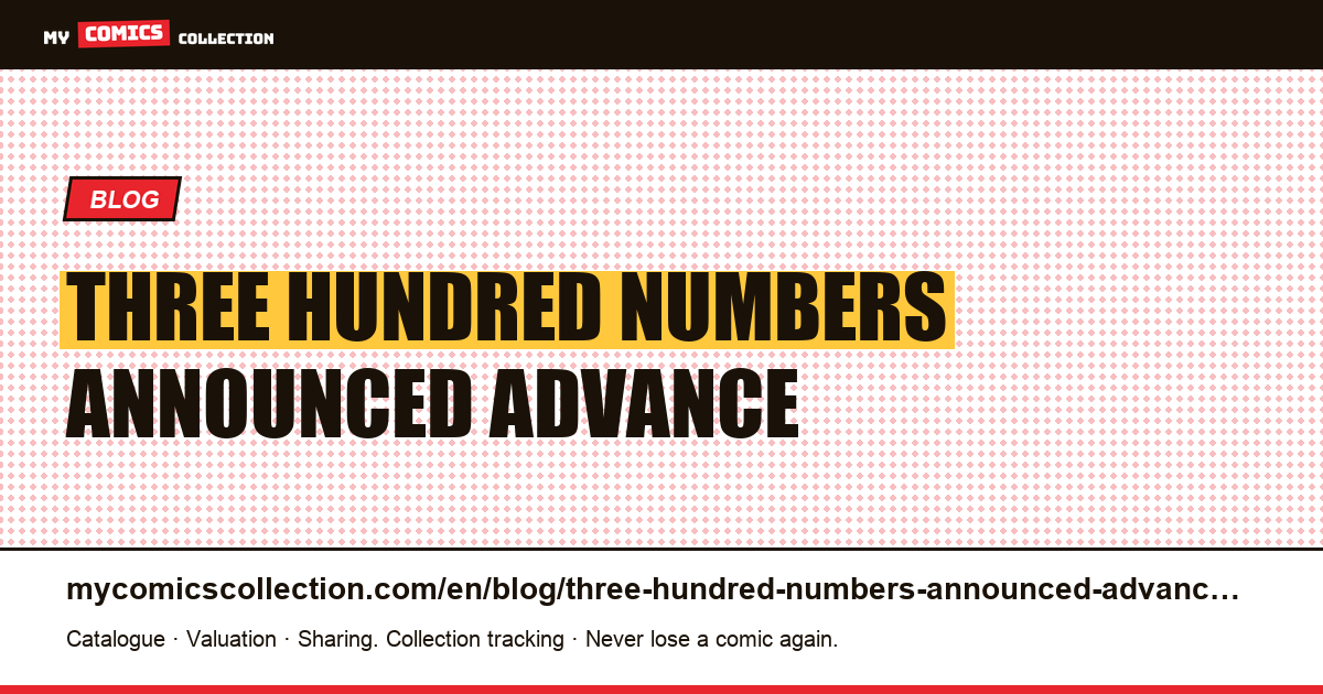 Three hundred numbers announced in advance: Cerebus' bet — article illustration
