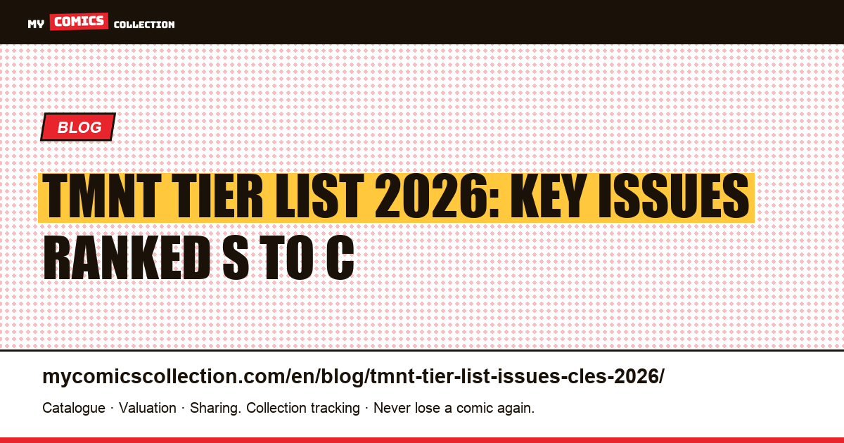 TMNT Tier List 2026: Every Key Issue Ranked from S to C (Mirage, Archie, IDW) — article illustration