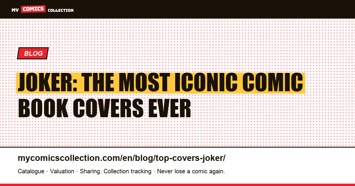 The most iconic Joker comic covers, article illustration