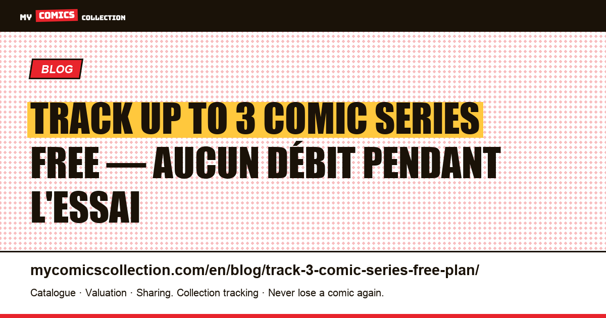 How to Pick the First 3 Comic Series to Track in 2026, article illustration