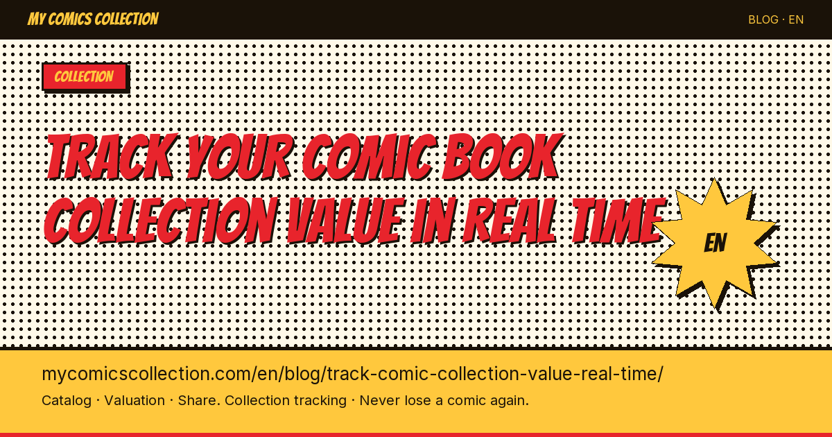How to Track Your Comic Collection's Value in Real Time — article illustration