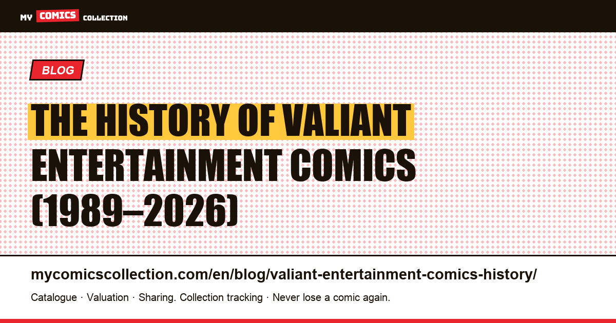 The History of Valiant Entertainment: From Jim Shooter to the Bloodshot Flop — article illustration