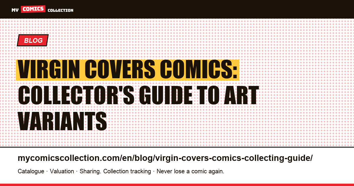 Virgin Covers Comics: The Complete Collector's Guide, article illustration