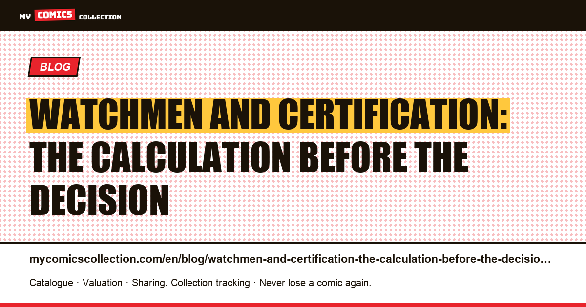 Watchmen and certification: the calculation before the decision, article illustration