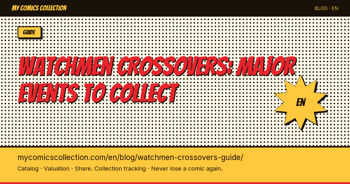 Watchmen Crossovers in the DC Universe: Doomsday Clock, The Button and DC Rebirth Collector's Guide — article illustration