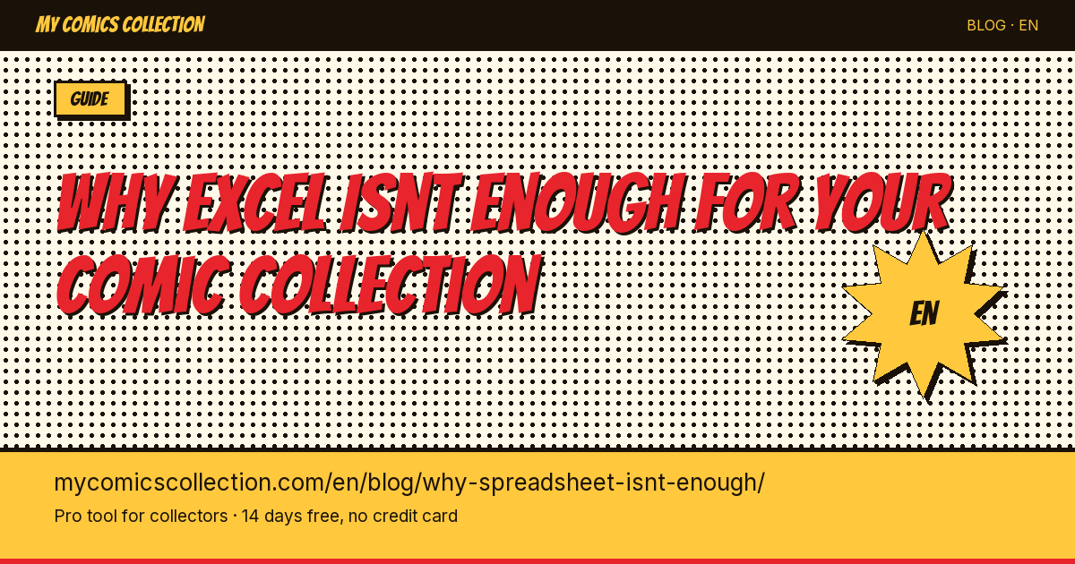 Why Excel and Google Sheets arent enough for your comic collection — article illustration